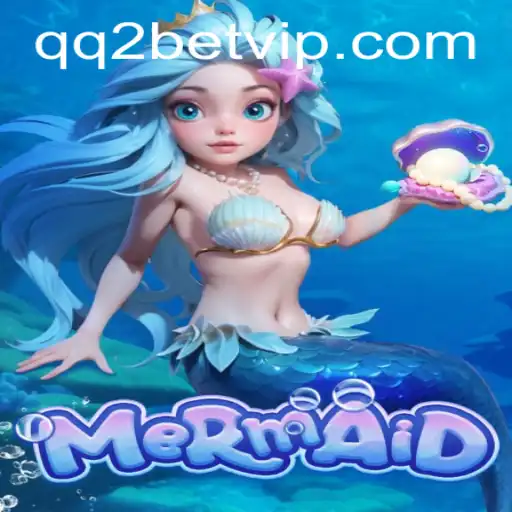Descubra o Mundo Fascinante de Mermaid no QQ2Bet